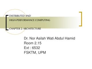 DISTRIBUTED AND HIGH-PERFORMANCE COMPUTING CHAPTER 2: ARCHITECTURE