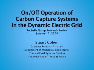 Stuart Cohen Graduate Research Assistant Department of Mechanical Engineering: