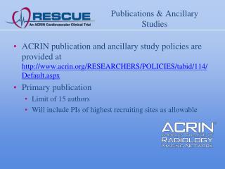 Publications &amp; Ancillary Studies