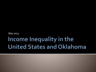 Income Inequality in the United States and Oklahoma