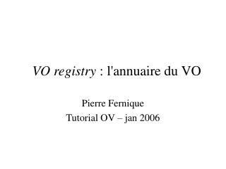 VO registry : l'annuaire du VO