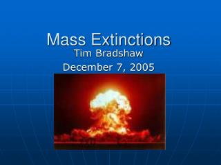 Mass Extinctions