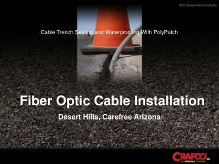 Fiber Optic Cable Installation