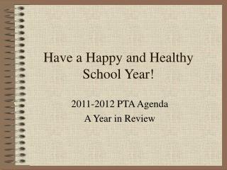 Have a Happy and Healthy School Year!