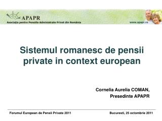 Sistemul romanesc de pensii private in context european