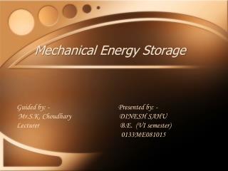 Mechanical Energy Storage