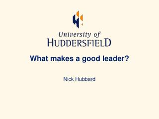 What makes a good leader?