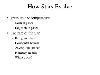 How Stars Evolve