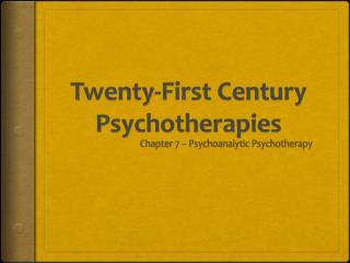 Twenty-First Century Psychotherapies