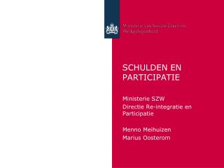 SCHULDEN EN PARTICIPATIE