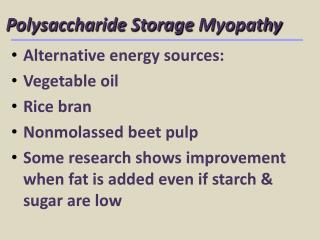 Polysaccharide Storage Myopathy
