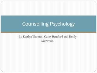 Counselling Psychology