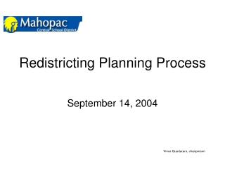 Redistricting Planning Process