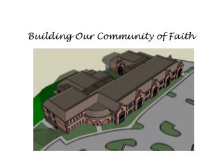 Building Our Community of Faith