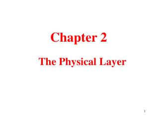 The Physical Layer