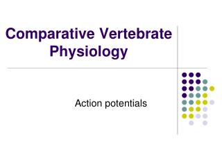 Comparative Vertebrate Physiology