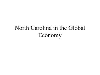 North Carolina in the Global Economy
