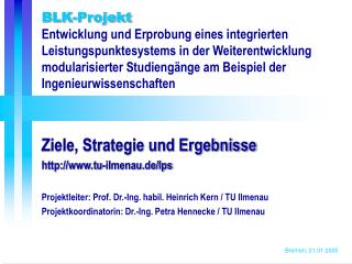 BLK-Projekt Länderübergreifendes Studium zur Erprobung und Evaluierung modularer Studiengänge o.ä.