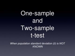 One-sample and Two-sample t-test