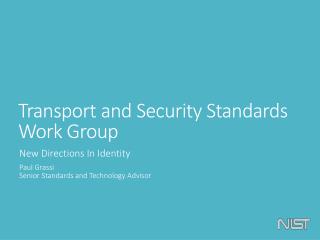 Transport and Security Standards Work Group