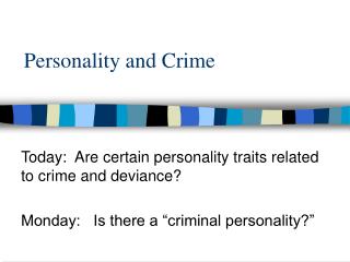 Personality and Crime