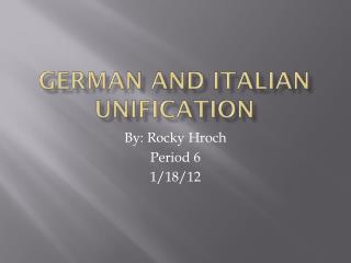 German and italian unification