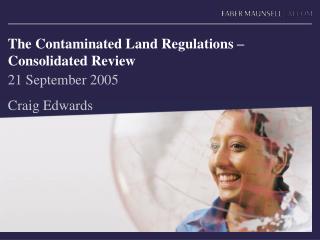 The Contaminated Land Regulations – Consolidated Review