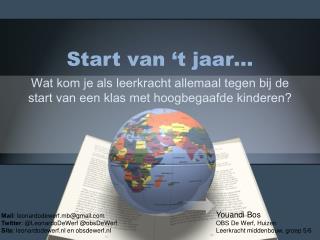 Start van ‘t jaar…