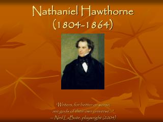 Nathaniel Hawthorne (1804-1864)