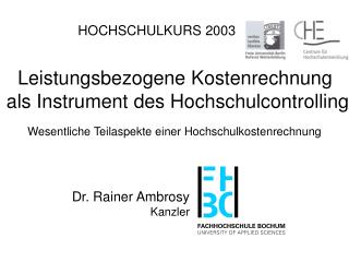 Leistungsbezogene Kostenrechnung als Instrument des Hochschulcontrolling