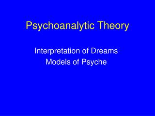 Psychoanalytic Theory