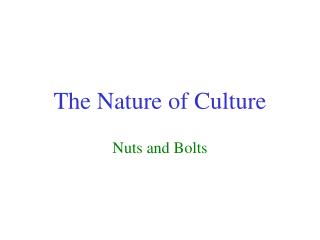 The Nature of Culture