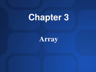 Chapter 3 Array