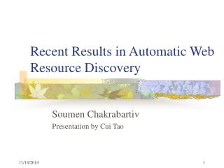 Recent Results in Automatic Web Resource Discovery