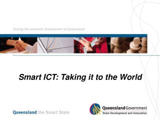 Smart ICT: Taking it to the World