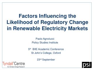 Factors Influencing the Likelihood of Regulatory Change in Renewable Electricity Markets