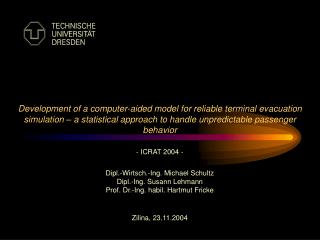 - ICRAT 2004 - Dipl.-Wirtsch.-Ing. Michael Schultz Dipl.-Ing. Susann Lehmann