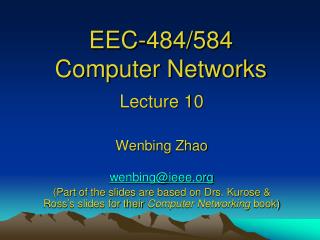 EEC-484/584 Computer Networks