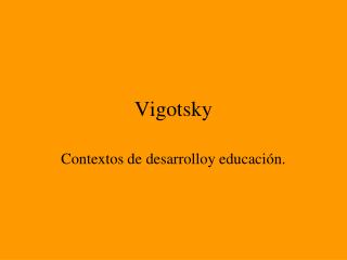 Vigotsky