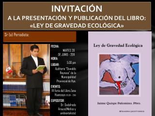 INVITACIÓN A LA PRESENTACIÓN Y PUBLICACIÓN DEL LIBRO: «LEY DE GRAVEDAD ECOLÓGICA»