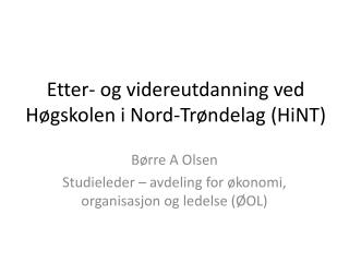Etter- og videreutdanning ved Høgskolen i Nord-Trøndelag (HiNT)