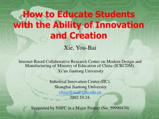 How to Educate Students with the Ability of Innovation and Creation