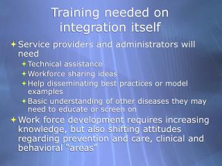 Training needed on integration itself