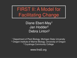 FIRST II: A Model for Facilitating Change