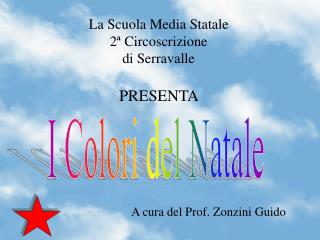 La Scuola Media Statale 2ª Circoscrizione di Serravalle PRESENTA