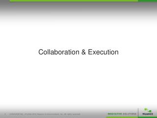 Collaboration &amp; Execution