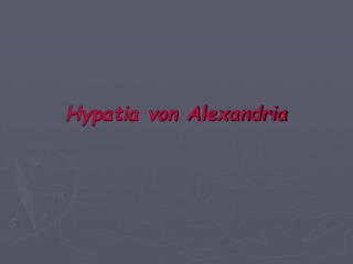 Hypatia von Alexandria