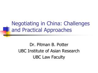 Negotiating in China: Challenges and Practical Approaches