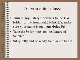 As you enter class: