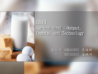 Ch11 Agricultural ： Output, Inputs, and Technology